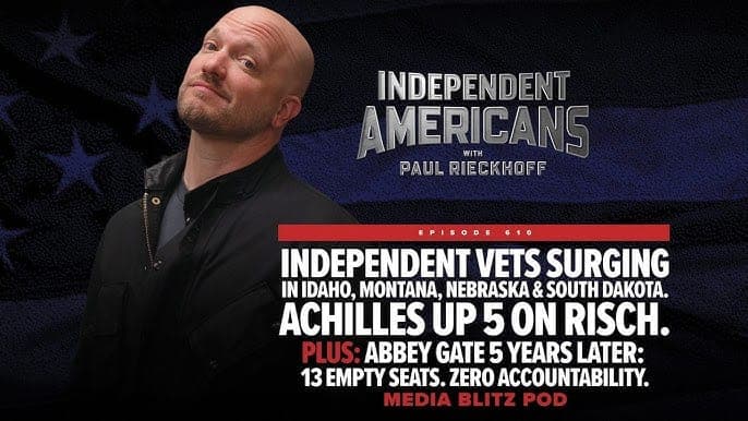 Independent Vets Surging In Idaho, Montana, Nebraska & South Dakota. Achilles Up 5 On Risch.